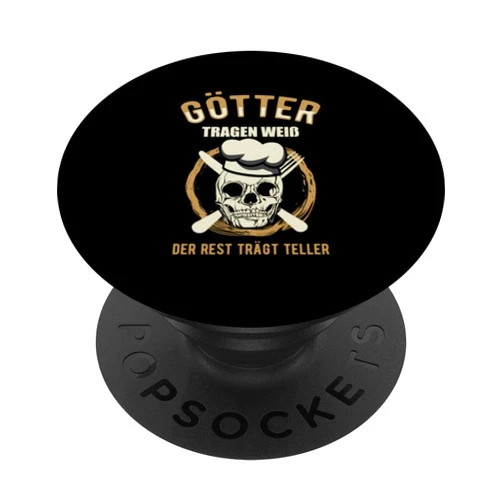 Götter tragen Weiß der Rest trägt Teller für Köche Götter tragen Weiss die Rest wears plates for chefs PopSockets Swappable PopGrip