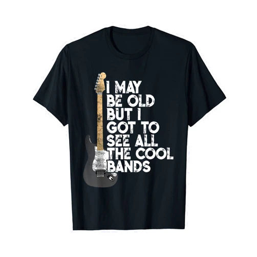 Concert Cool Bands &Zoo I May Be Old But I Got To See All The Cool Bands Concert T-Shirt