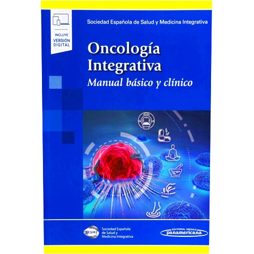 Spanish Edition by Natalia Eres Charles (Author), Juan Serrano Gandía (Author), Alejandra Menassa de Lucía (Author), Sergio Mejía Viana (Author) & 1 more Oncología Integrativa
