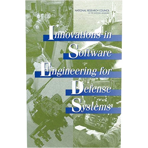 National Research Council,Division on Engineering and Physical Sciences,Committee on Applied and Theoretical Statistics,Division of Behavioral and Social Sciences and Education,Committee on National Statistics,Oversight Committee for the Workshop on Statistical Methods in Software Engineering for Defense Systems,Michael L. Cohen,Jesse H. Poore,Siddhartha R. Dalal Innovations in Software Engineering for Defense Systems