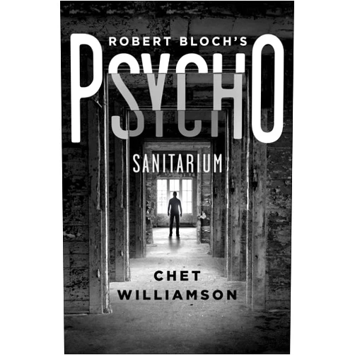 By Chet Williamson (Author) Format: Kindle Edition Robert Bloch's Psycho: Sanitarium