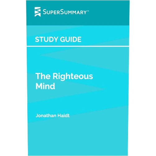 SuperSummary Study Guide: The Righteous Mind by Jonathan Haidt (SuperSummary)