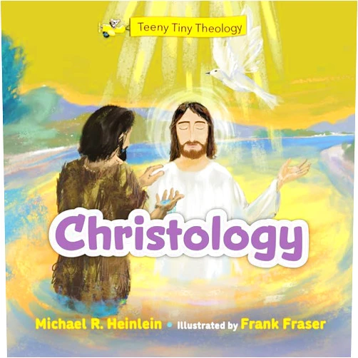 By Michael R Heinlein (Author), Frank Fraser (Illustrator) Teeny Tiny Theology: Christology