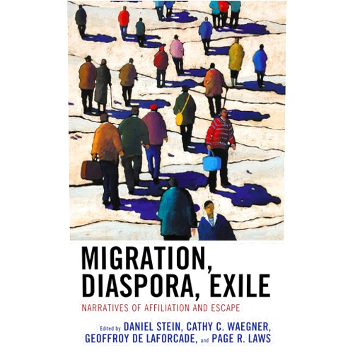 By Daniel Stein (Editor), Cathy C. Waegner (Editor), Geoffroy de Laforcade (Editor), Page R. Laws (Editor), Mine Gencel Bek (Contributor), Sarah J. Grünendahl (Contributor), Christopher Hansen (Contributor), Cathy M. Jackson (Contributor), Isabella Karlsson (Contributor), Andreas Kewes (Contributor), Patrycja Kurjatto-Renard (Contributor), Aprilfaye Manalang (Contributor), Ludmila Martanovschi (Contributor), Cassandra L. Newby-Alexander (Contributor), Michele Rozga (Contributor) & 11 more Format: Kindle Edition Migration, Diaspora, Exile: Narratives of Affiliation and Escape