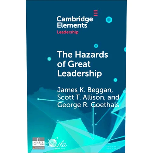 By James K. Beggan (Author), Scott T. Allison (Author), George R. Goethals (Author) & 0 more Format: Kindle Edition The Hazards of Great Leadership: Detrimental Consequences of Leader Exceptionalism (Elements in Leadership)