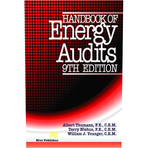 Albert Thumann,Terry Niehus,William J. Younger Handbook of Energy Audits, Ninth Edition