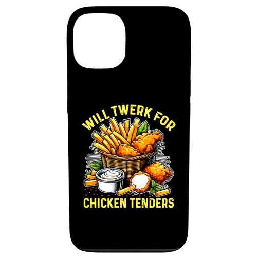 Twerk for Chicken Tenders iPhone 13 Will Twerk for Chicken Tenders Funny Case