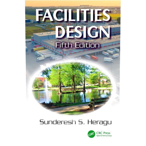 Sunderesh S. Heragu Facilities Design