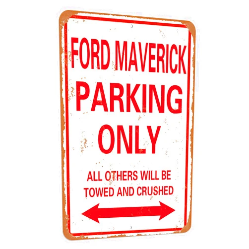 Daxionry 12X8 - Ford MAVERICK Parking only vintage look funny mental tin sign-inches-Aluminum