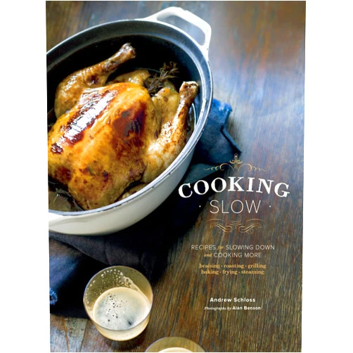 By Andrew Schloss (Author), Alan Benson (Photographer) Format: Kindle Edition Cooking Slow: Recipes for Slowing Down and Cooking More