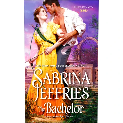By Sabrina Jeffries (Author) The Bachelor (Duke Dynasty)