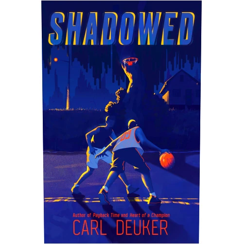 Carl Deuker Shadowed