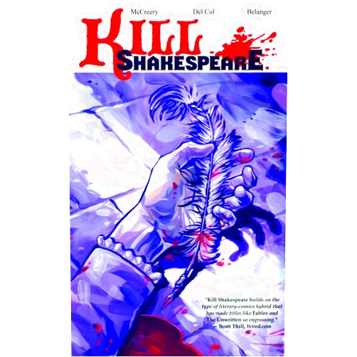 By Conor McCreery (Author), Anthony Del Col (Author), Andy Belanger (Artist) & 0 more Kill Shakespeare Volume 1