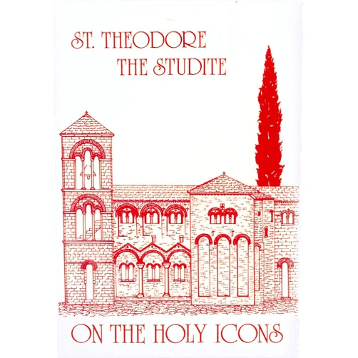 St. Theodore the Studite,Saint Theodore the Studite,Studites Theodore,Catharine P. Roth On the Holy Icons