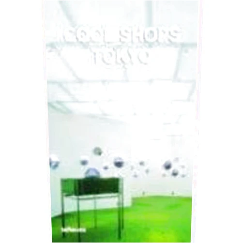 By Llorenc Bonet (Author) Cool Shops Tokyo