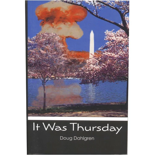 Doug Dahlgren It Was Thursday