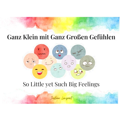 Justine Lempart Ganz Klein mit Ganz Großen Gefühlen - So Little yet Such Big Feelings