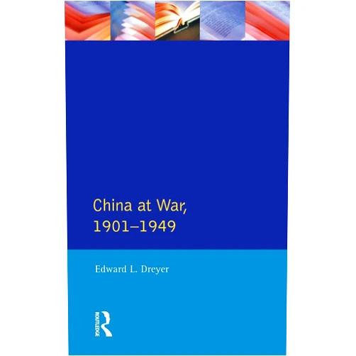 By Edward L. Dreyer (Author) Format: Kindle Edition China at War 1901-1949 (Modern Wars In Perspective)
