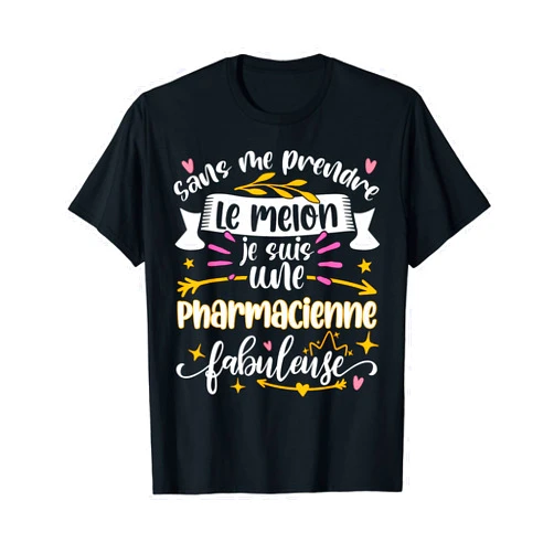 Idee Cadeau Pour Pharmacienne Préparatrice Drôle Une Pharmacienne Fabuleuse Femme Etudiant en Pharmacie Etude T-Shirt