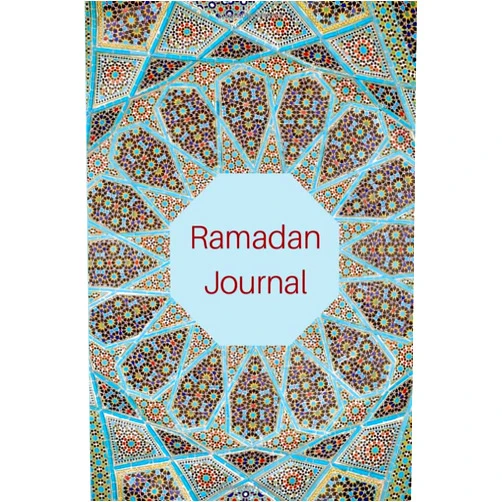 Sadeeq Journals & Notebooks Ramadan Journal: Daily Planner for the Holy Month of Ramadan with Prayer and Quran Readings Tracker, Lists and more
