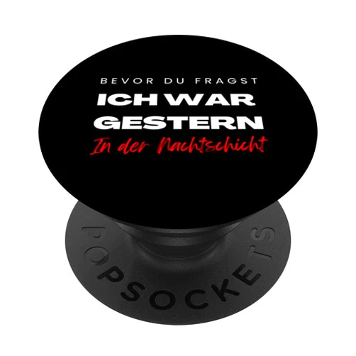 Schicht Arbeiter Sprüche Night Shift Shift Worker Sayings Gifts Boss Ideas PopSockets Standard PopGrip