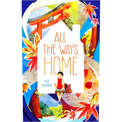 Elsie Chapman All the Ways Home