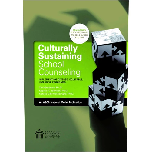By Tim Grothaus (Author), Kaprea Johnson (Author), Natalie Edirmanasinghe (Author) & 0 more Culturally Sustaining School Counseling
