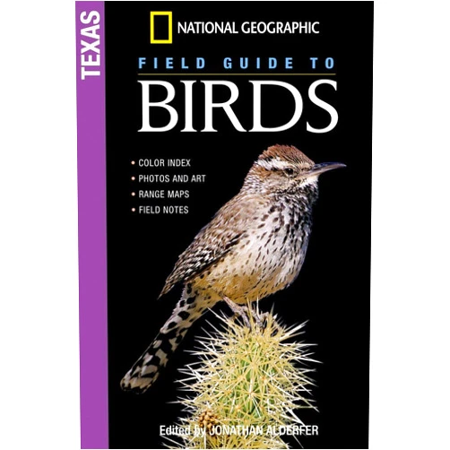 Jonathan Alderfer National Geographic Field Guide to Birds: Texas
