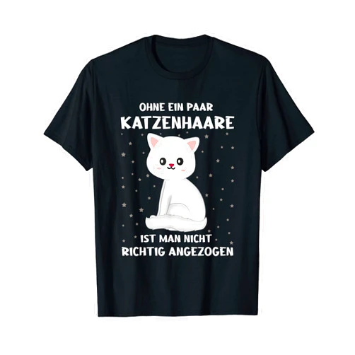 Verrückte Katzenlady You are not properly dressed without a few cat hair T-Shirt