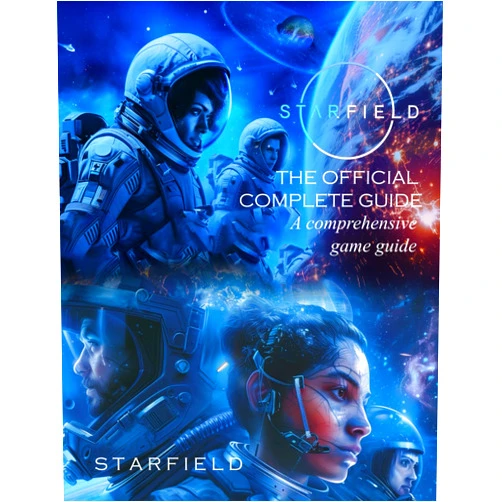 Gary C. Hill Starfield : The Official Complete Guide: A Comprehensive Game Guide