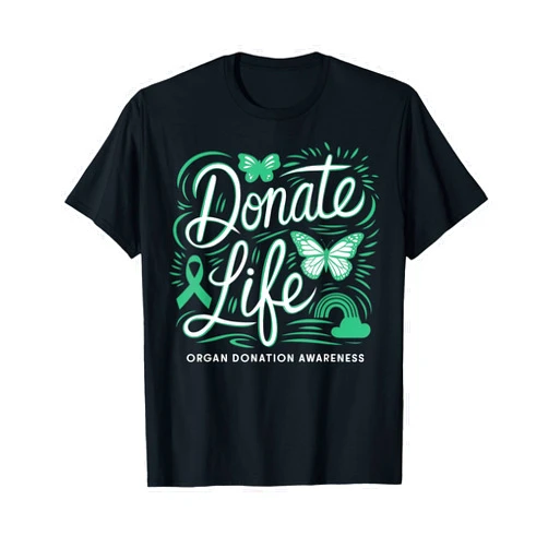 Organ Donation Awareness Month Liver Transplant Organ Donation Awareness Green Ribbon Donate Life T-Shirt