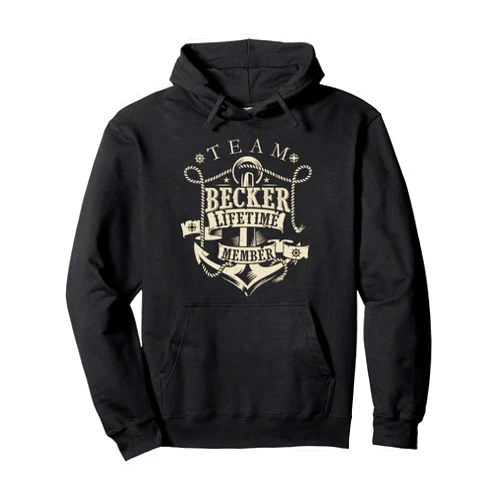 Vintage BECKER Family Tee Personalized Ideas Team BECKER Lifetime Member Vintage BECKER Family Name Pullover Hoodie