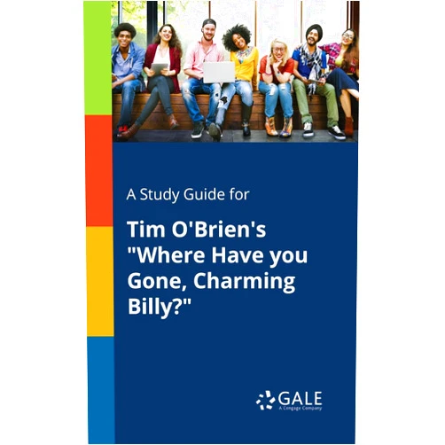 Cengage Learning Gale A Study Guide for Tim O'Brien's 