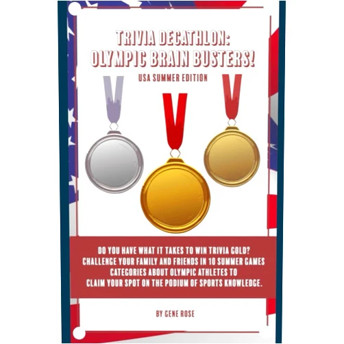 Gene Rose Trivia Decathlon: Olympic Brain Busters!: USA Summer Games Edition