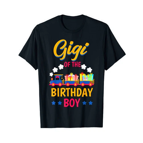 Train Railroad Bday Party Apparel Train Bday Party Railroad Gigi Of The Birthday Boy Theme T-Shirt