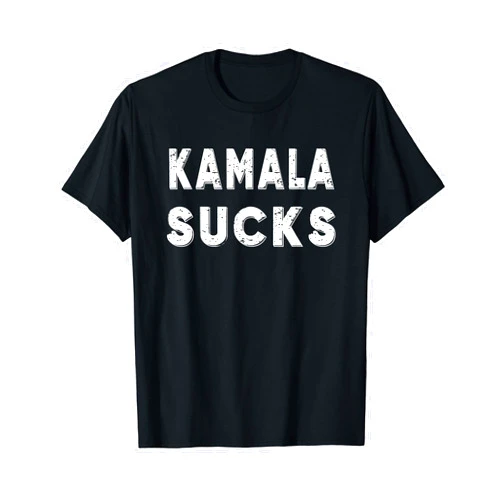 Kamala Sucks 2024 Kamala Harris Funny Shirt Kamala Sucks Funny Kamala Harris Sucks Men and Women T-Shirt