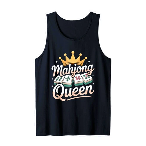Chinese Game Player Mahjong Queen Funny Mahjong Happiness is Playing Mahjong Tank Top