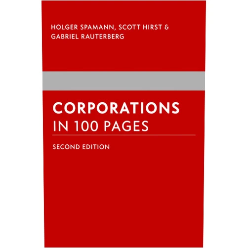By Holger Spamann (Author), Scott Hirst (Author), Gabriel Rauterberg (Author) & 0 more Corporations in 100 Pages