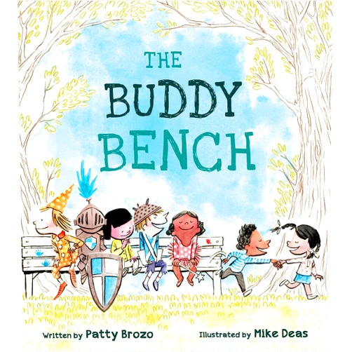 Patty Brozo,Mike Deas The Buddy Bench