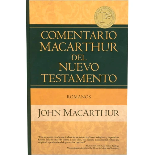 Spanish Edition by John MacArthur (Author) Romanos (Comentario MacArthur del Nuevo Testamento) (Spanish Edition)