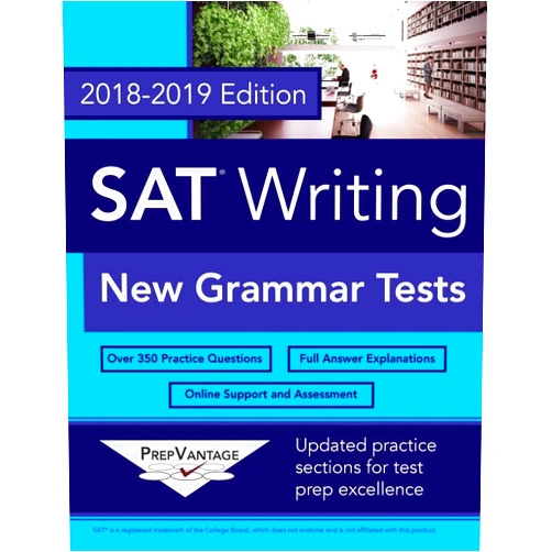 PrepVantage SAT Writing: New Grammar Tests, 2018-2019 Edition