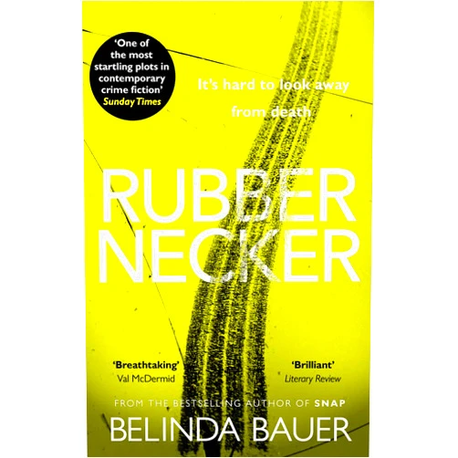 Belinda Bauer Rubbernecker