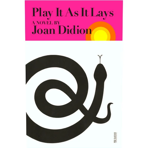 By Joan Didion (Author) Play It As It Lays (FSG Classics)