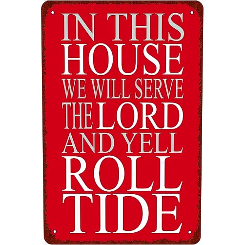 VASAJEEVANI-In This House-Worship the Lord-Yell Roll Tide Vintage Travel Poster Retro Poster Metal Tin Sign Chic Art Iron Painting Bar People Cave Cafe Family Garage Wall Decoration 8x12inch