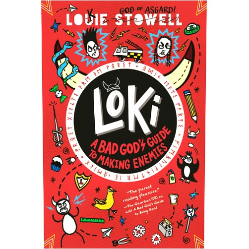 Louie Stowell Loki: A Bad God's Guide to Making Enemies