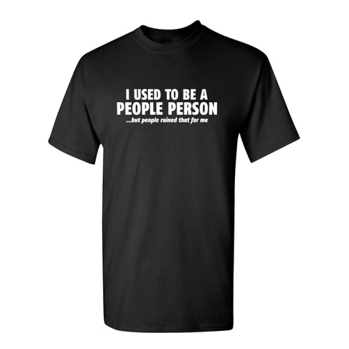 Feelin Good Tees I Used to Be A People Person Graphic Novelty Tees for Men | Sarcastic Humor Funny Men’s T-Shirts