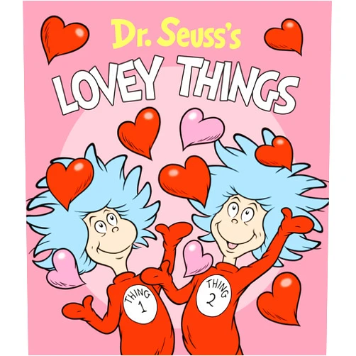 Dr. Seuss,Tom Brannon Dr. Seuss's Lovey Things (Dr. Seuss's Things Board Books)