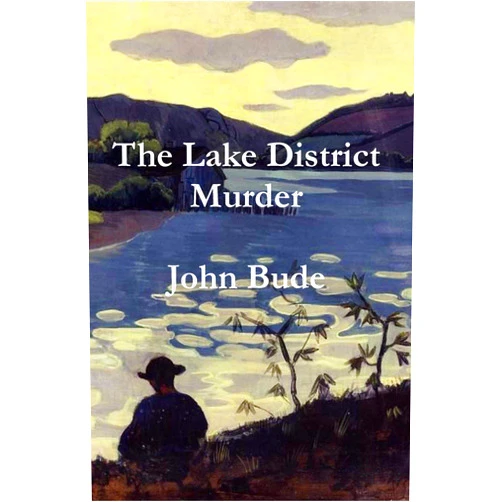 John Bude,Martin Edwards The Lake District Murder (British Library Crime Classics)
