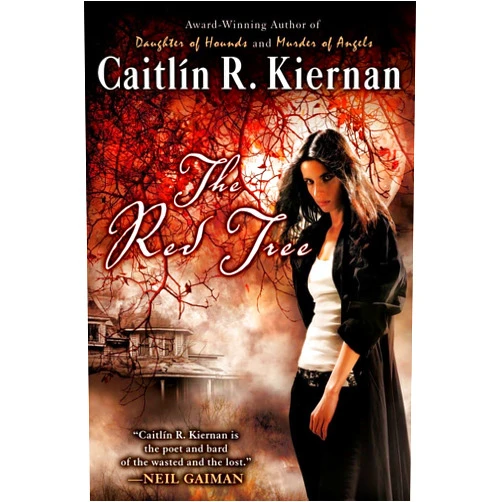 Caitlin R. Kiernan The Red Tree