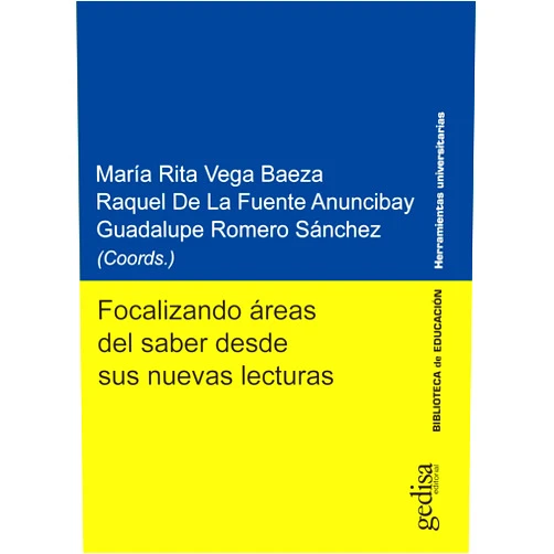 Spanish Edition by María Rita Vega Baeza (Author), Raquel De La Fuente Anuncibay (Author), Guadalupe Romero Sánchez (Author) & 1 more Format: Kindle Edition Focalizando áreas del saber desde sus nuevas lecturas (Spanish Edition)